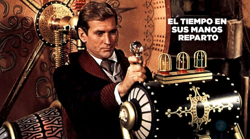 el tiempo en sus manos reparto