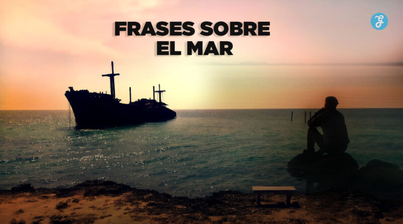 frases sobre el mar