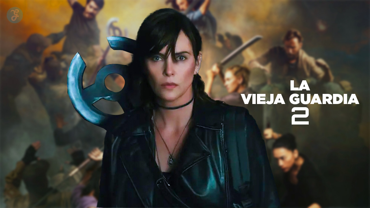 La Vieja Guardia 2 Fecha de Estreno, Tráiler y Sinopsis