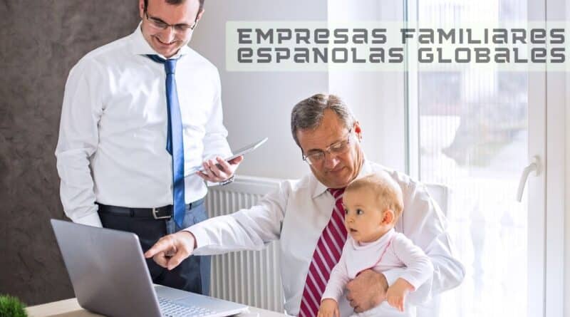 Empresas familiares espanolas globales