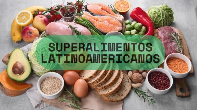 Superalimentos latinoamericanos