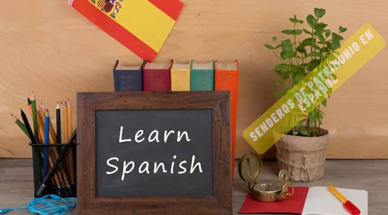 senderos de patrimonio en español