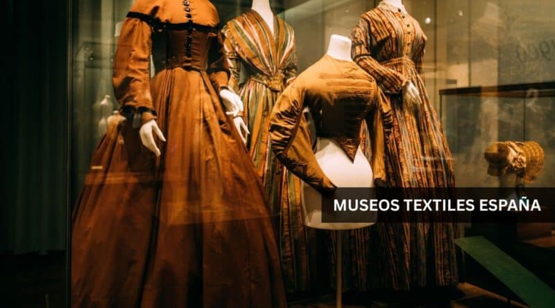 Museos textiles españa