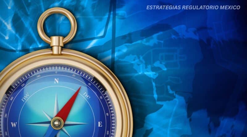 estrategias regulatorio mexico