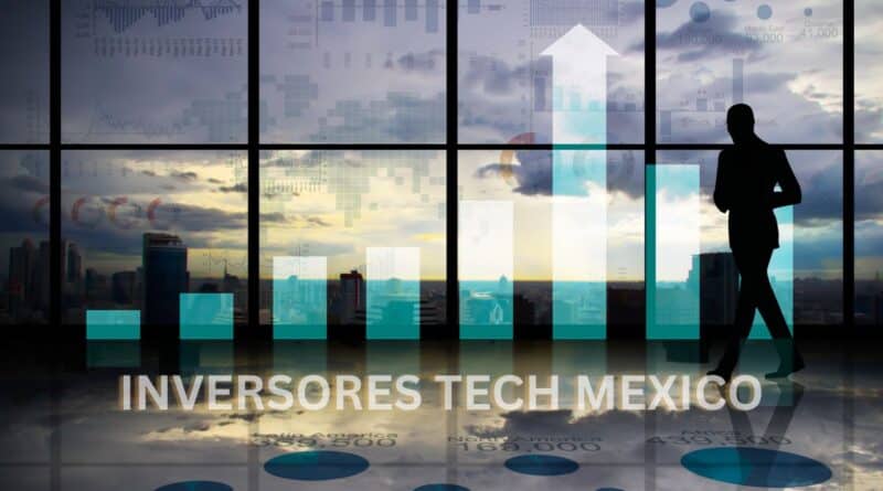 inversores tech mexico