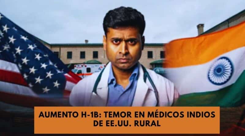 aumento H1B médicos indios