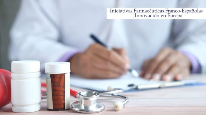Iniciativas farmaceuticas franco espanolas