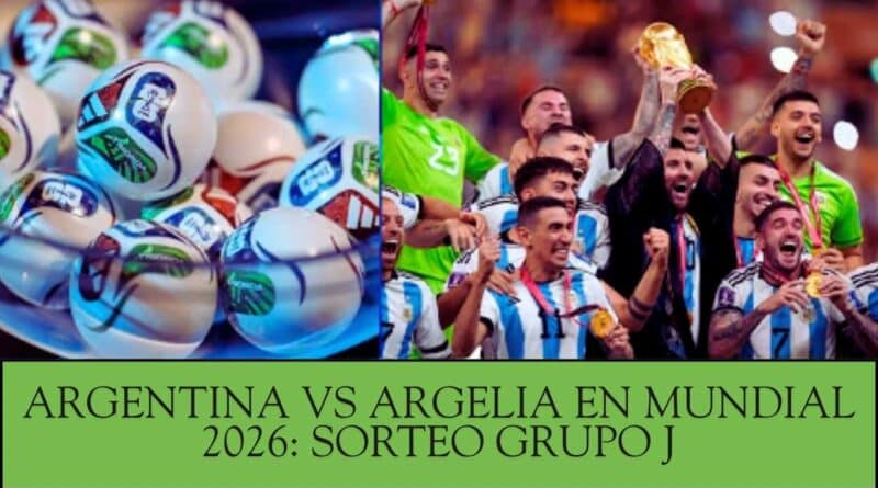 argentina argelia mundial 2026