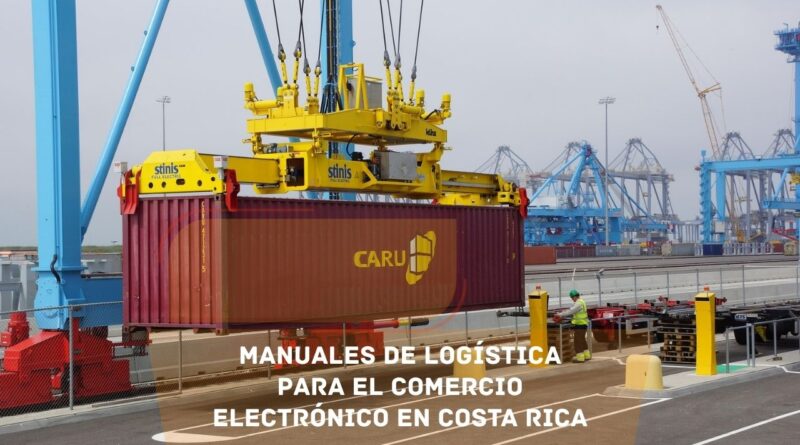 Manuales de logística para el comercio electrónico en Costa Rica
