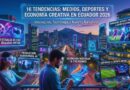 medios deportes economía creativa Ecuador