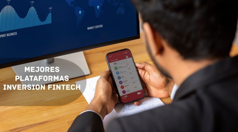 mejores plataformas inversion fintech