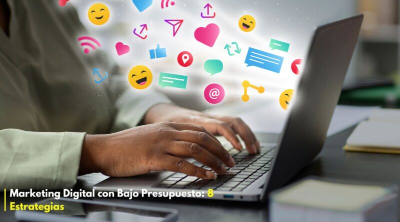 Marketing digital bajo presupuesto
