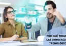 por qué triunfan las innovaciones tecnológicas