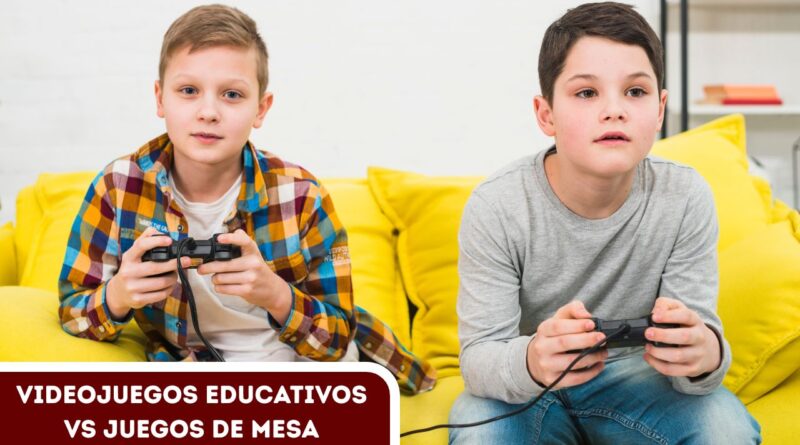 videojuegos educativos vs juegos de mesa