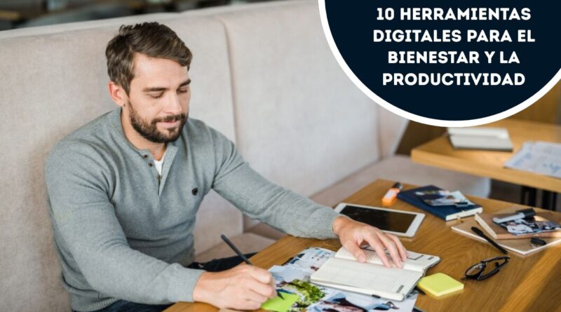 herramientas digitales para el bienestar y la productividad